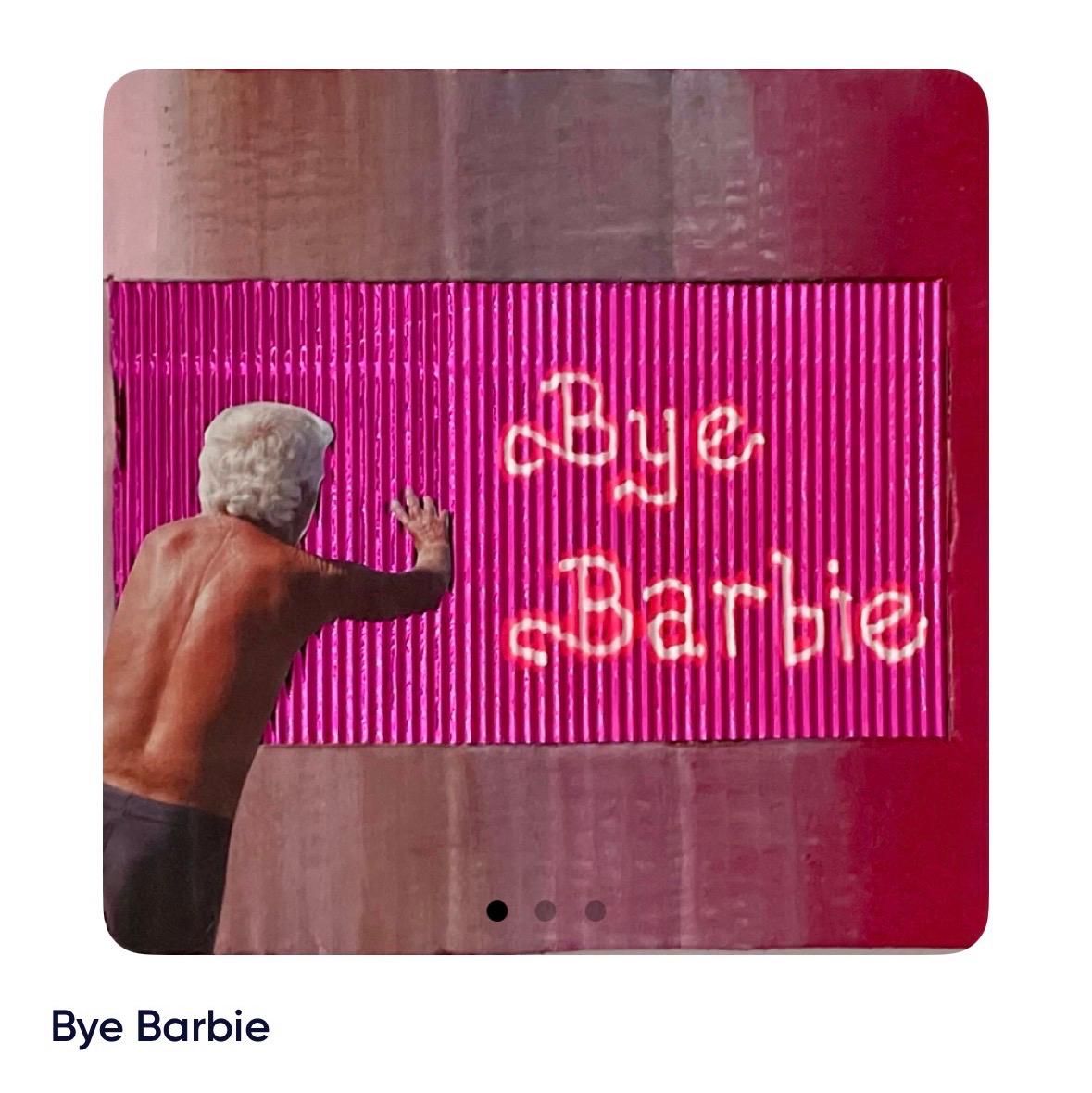 BYE BARBİE
